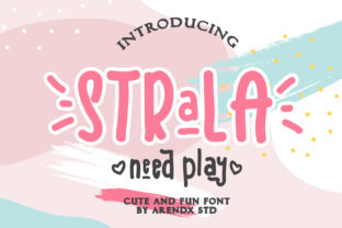 Strala Need Play: A Font That Brings Warmth and Personality to Your Brand